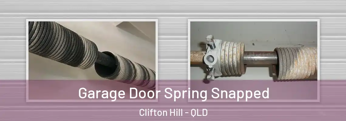  Garage Door Spring Snapped Clifton Hill - QLD