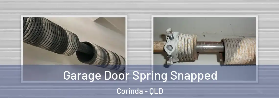  Garage Door Spring Snapped Corinda - QLD