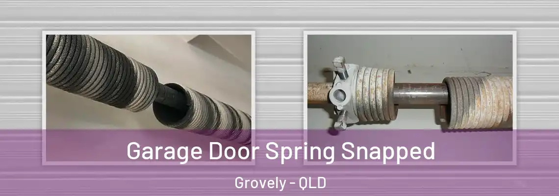 Garage Door Spring Snapped Grovely - QLD