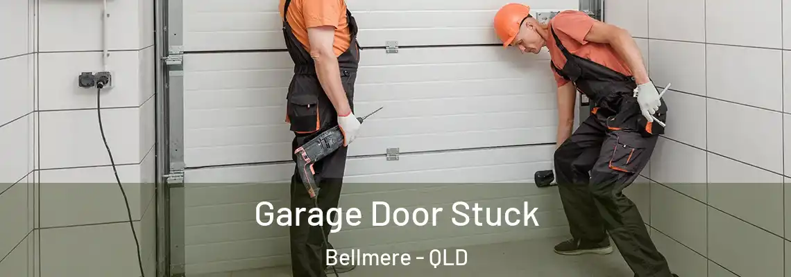 Garage Door Stuck Bellmere - QLD