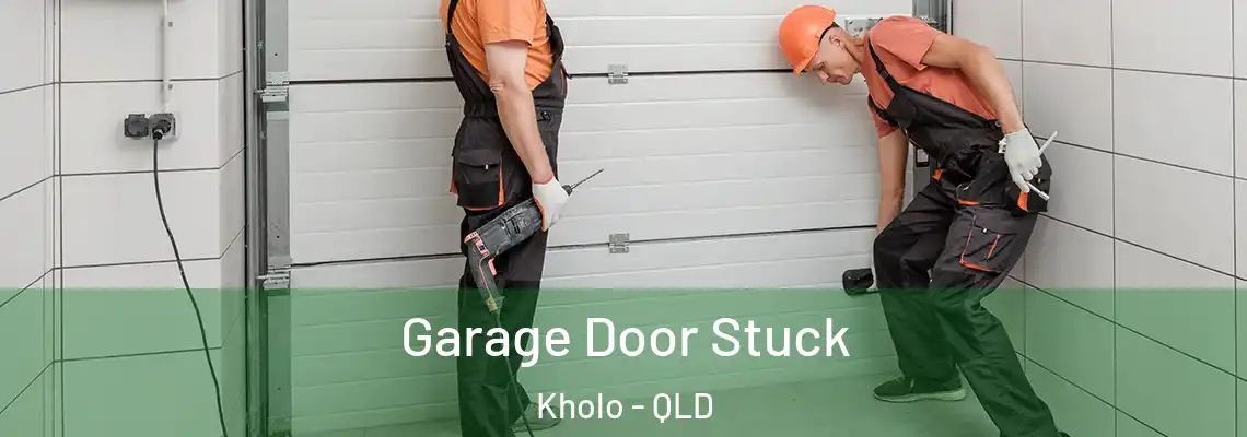  Garage Door Stuck Kholo - QLD