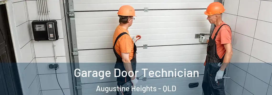 Garage Door Technician Augustine Heights - QLD