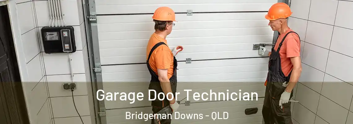  Garage Door Technician Bridgeman Downs - QLD