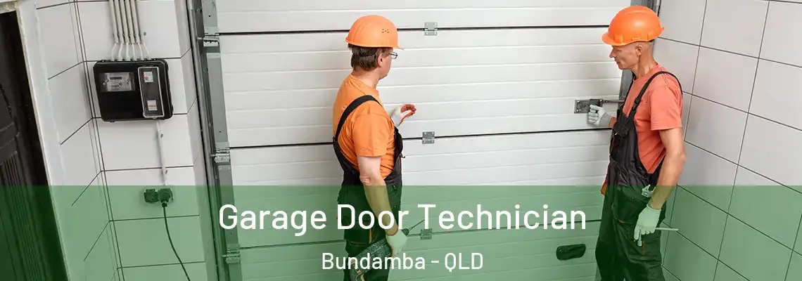  Garage Door Technician Bundamba - QLD