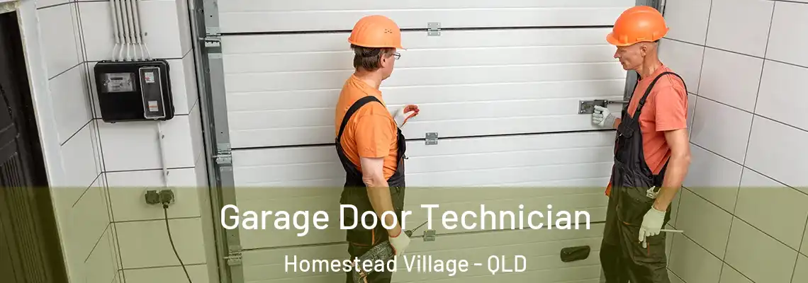  Garage Door Technician Homestead Village - QLD