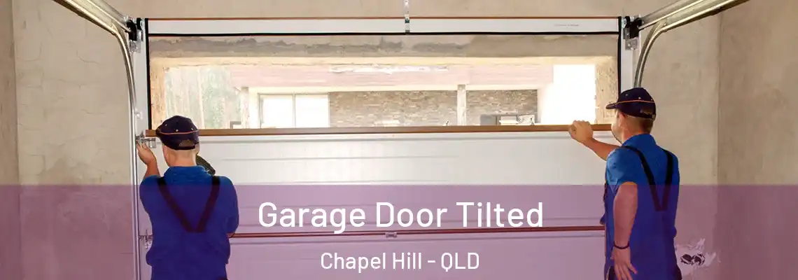 Garage Door Tilted Chapel Hill - QLD