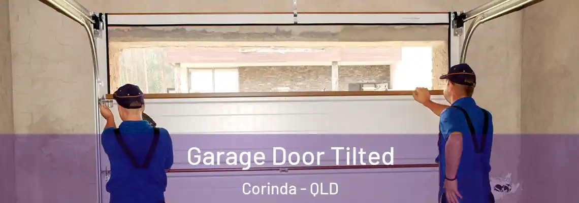 Garage Door Tilted Corinda - QLD