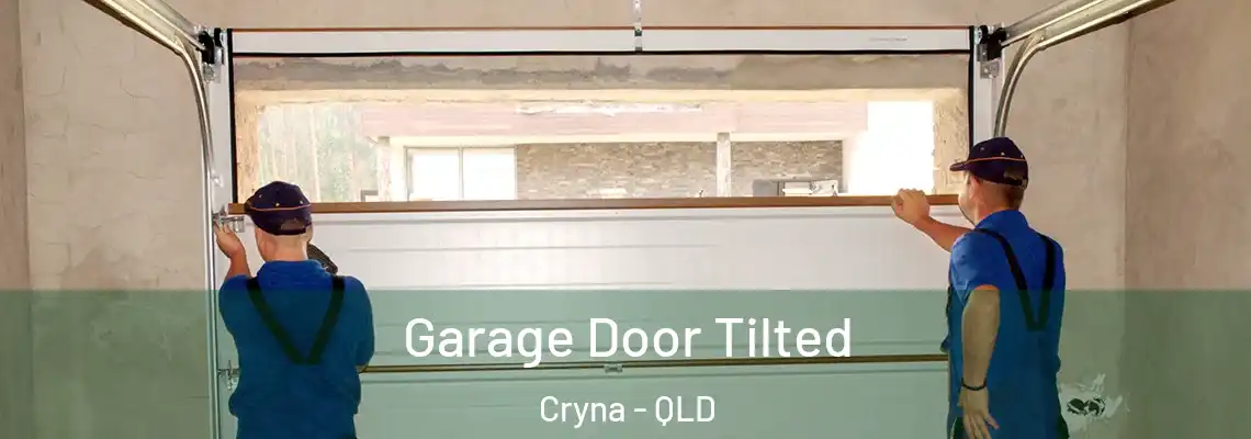  Garage Door Tilted Cryna - QLD