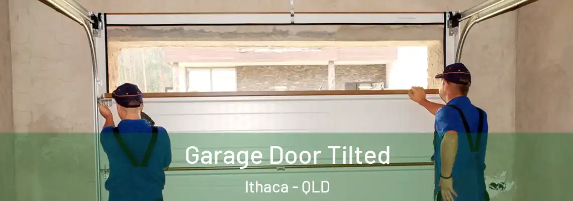 Garage Door Tilted Ithaca - QLD
