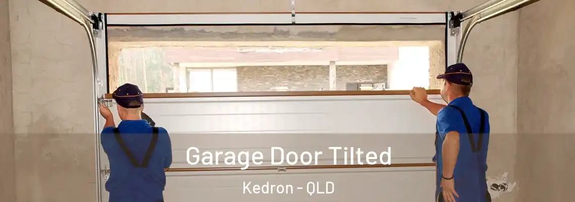 Garage Door Tilted Kedron - QLD