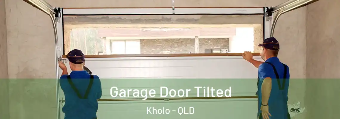  Garage Door Tilted Kholo - QLD