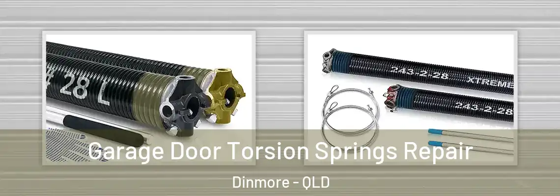  Garage Door Torsion Springs Repair Dinmore - QLD