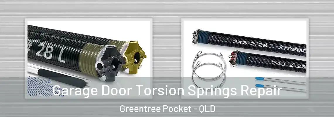 Garage Door Torsion Springs Repair Greentree Pocket - QLD