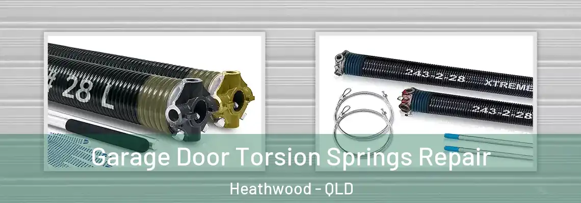 Garage Door Torsion Springs Repair Heathwood - QLD