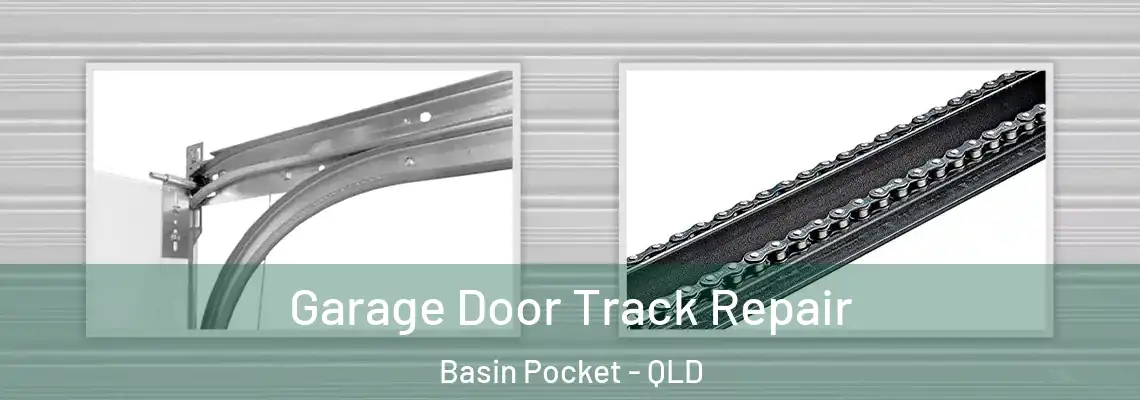Garage Door Track Repair Basin Pocket - QLD