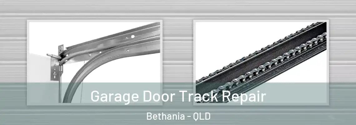  Garage Door Track Repair Bethania - QLD