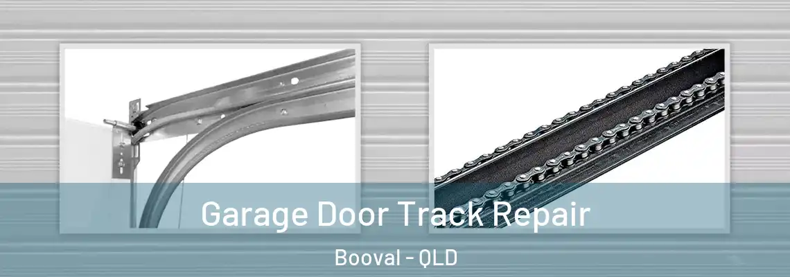  Garage Door Track Repair Booval - QLD