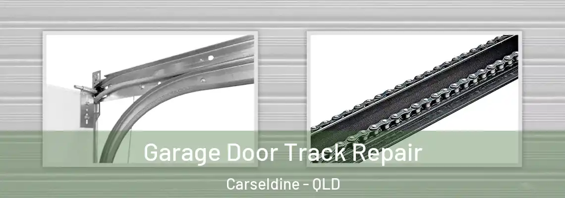 Garage Door Track Repair Carseldine - QLD