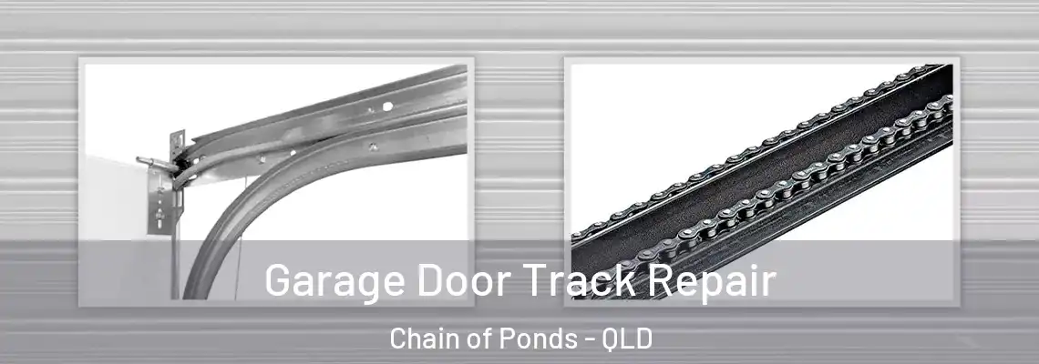  Garage Door Track Repair Chain of Ponds - QLD