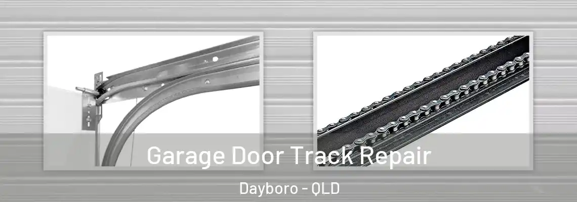 Garage Door Track Repair Dayboro - QLD