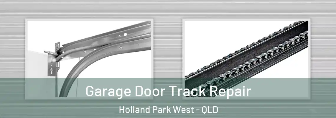  Garage Door Track Repair Holland Park West - QLD