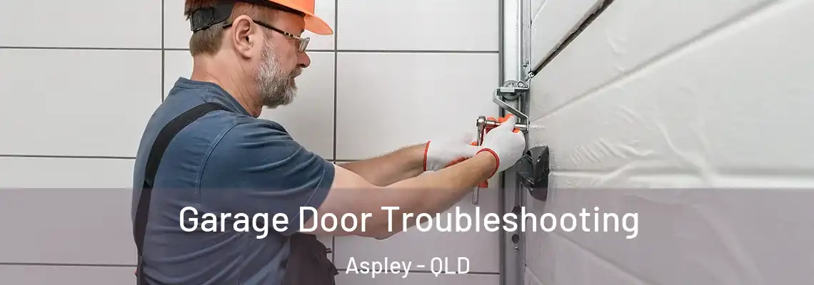Garage Door Troubleshooting Aspley - QLD