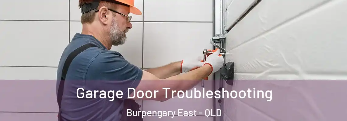  Garage Door Troubleshooting Burpengary East - QLD