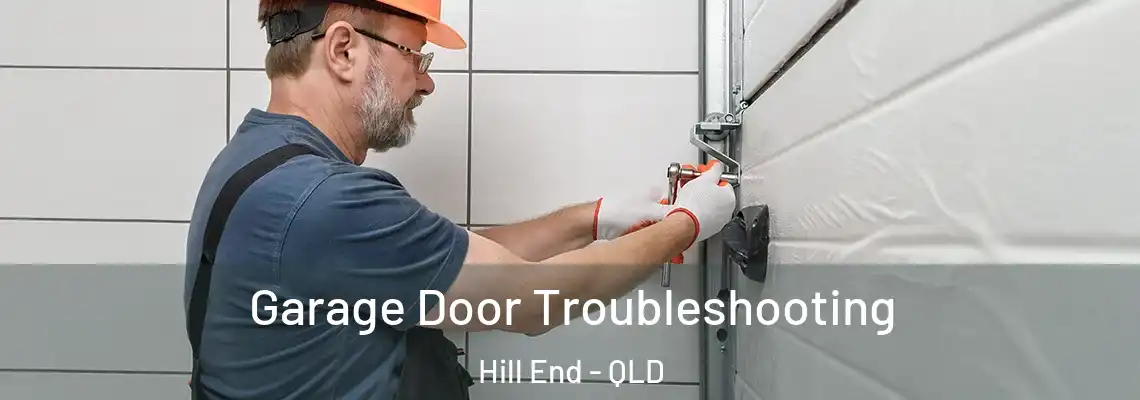  Garage Door Troubleshooting Hill End - QLD
