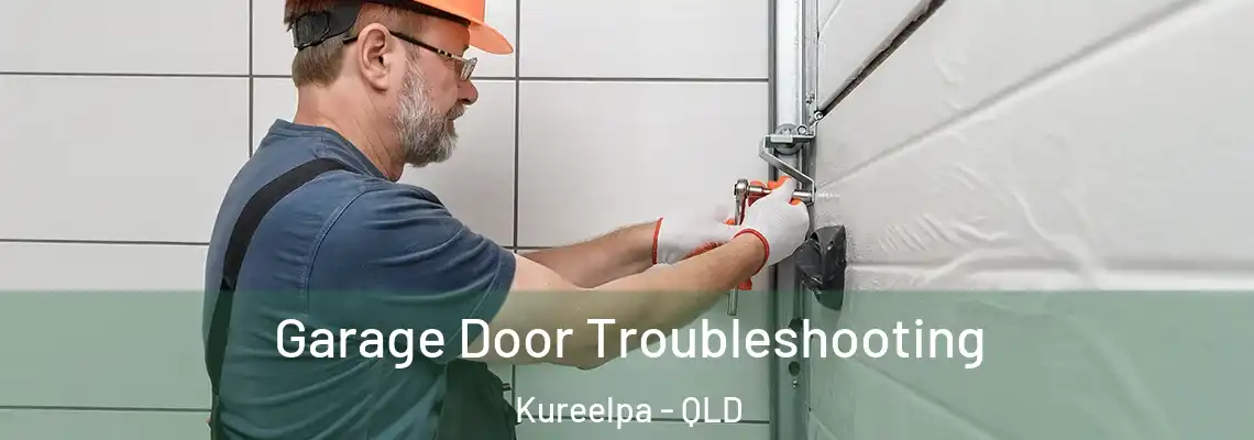  Garage Door Troubleshooting Kureelpa - QLD