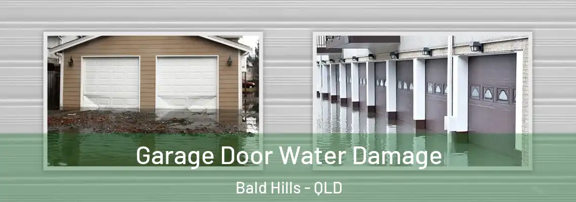  Garage Door Water Damage Bald Hills - QLD