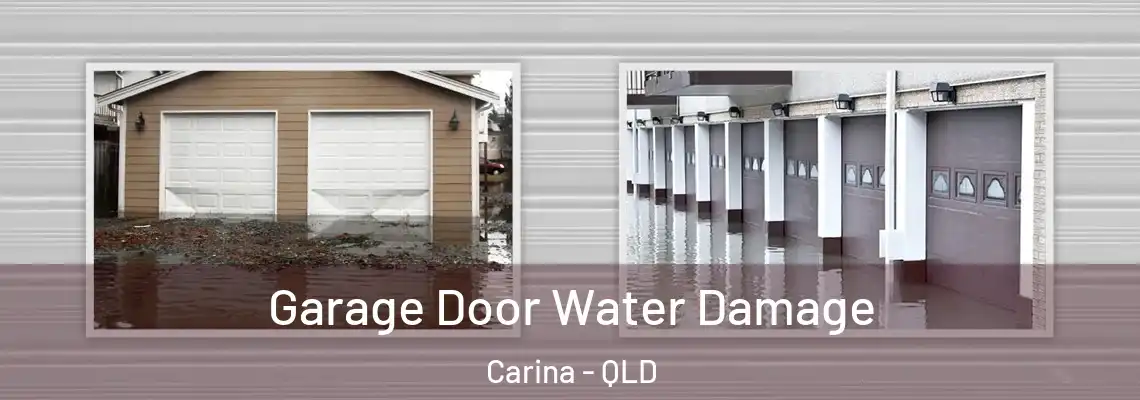  Garage Door Water Damage Carina - QLD