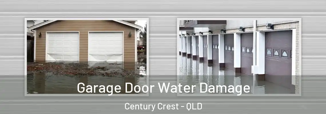 Garage Door Water Damage Century Crest - QLD