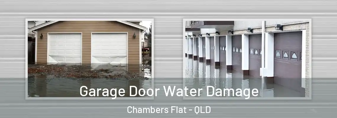 Garage Door Water Damage Chambers Flat - QLD