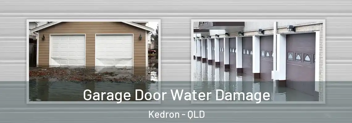 Garage Door Water Damage Kedron - QLD