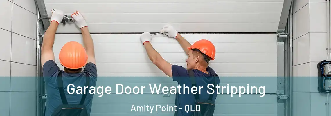  Garage Door Weather Stripping Amity Point - QLD