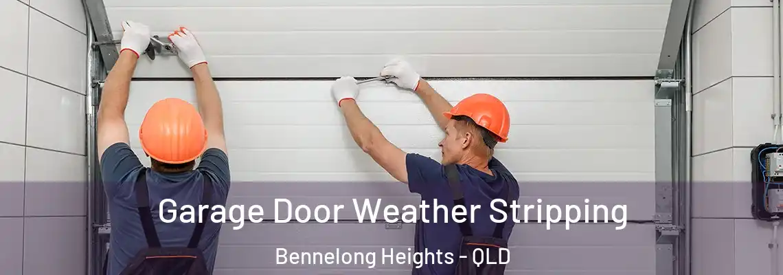  Garage Door Weather Stripping Bennelong Heights - QLD