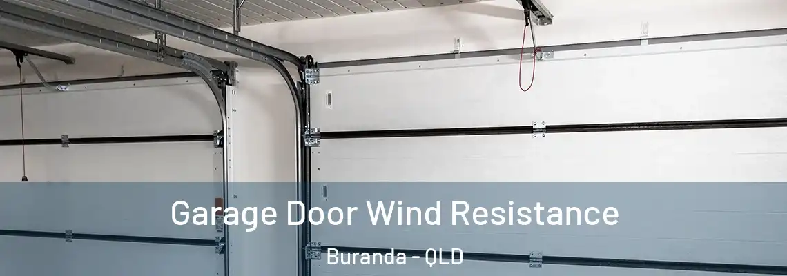  Garage Door Wind Resistance Buranda - QLD