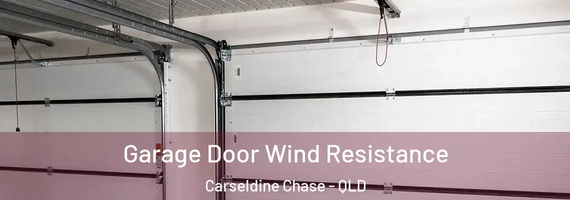  Garage Door Wind Resistance Carseldine Chase - QLD