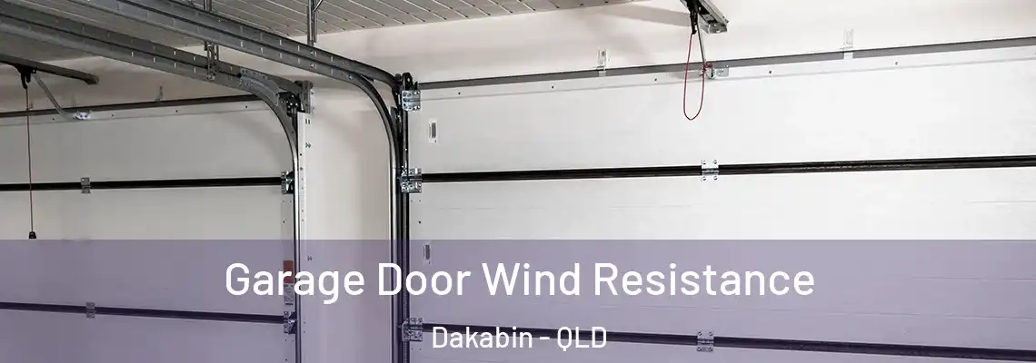  Garage Door Wind Resistance Dakabin - QLD