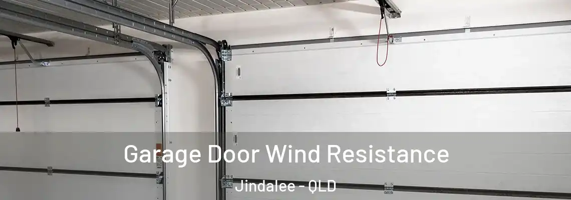 Garage Door Wind Resistance Jindalee - QLD