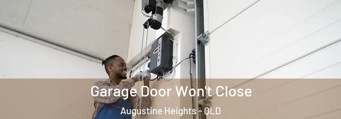  Garage Door Won't Close Augustine Heights - QLD