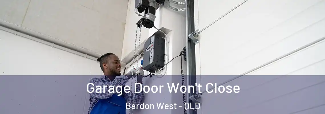  Garage Door Won't Close Bardon West - QLD