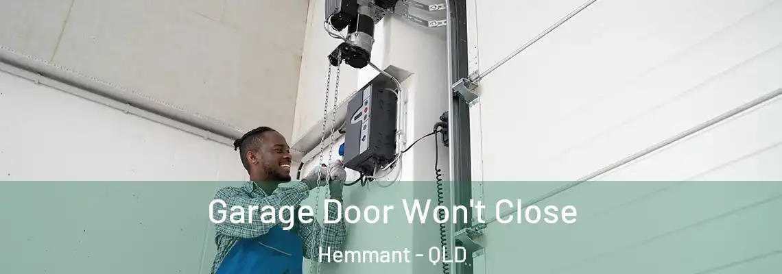  Garage Door Won't Close Hemmant - QLD