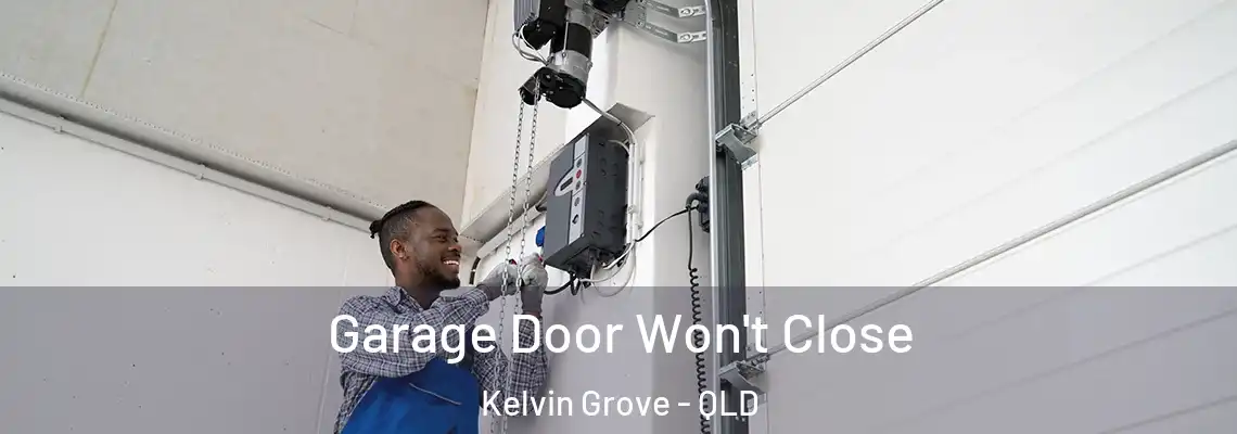  Garage Door Won't Close Kelvin Grove - QLD