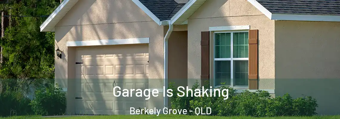  Garage Is Shaking Berkely Grove - QLD