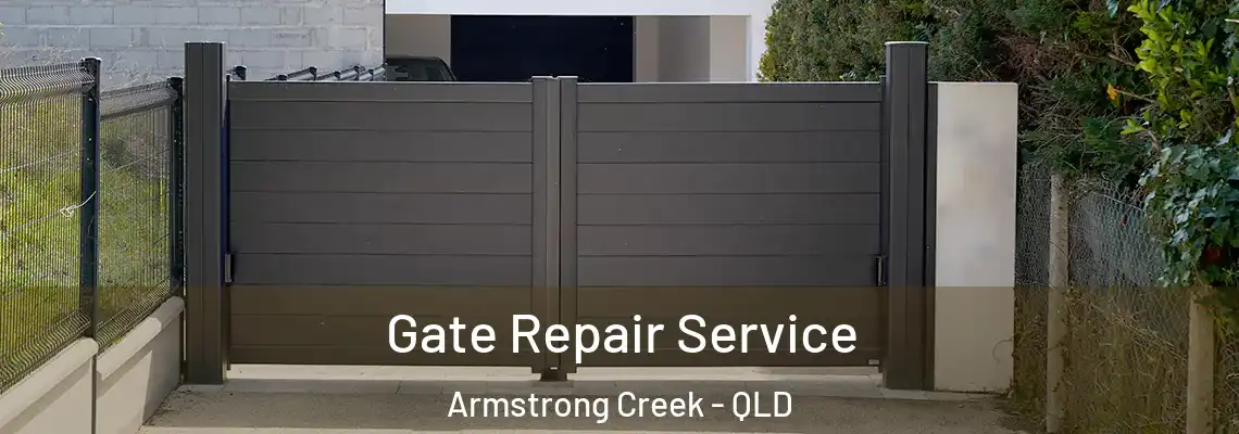  Gate Repair Service Armstrong Creek - QLD