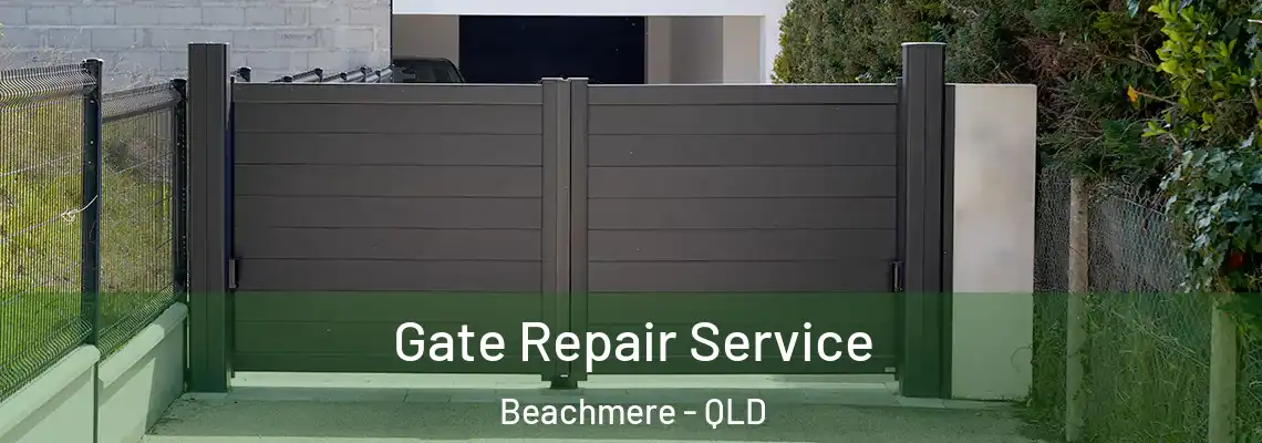 Gate Repair Service Beachmere - QLD