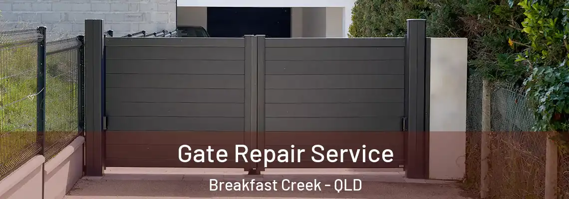 Gate Repair Service Breakfast Creek - QLD