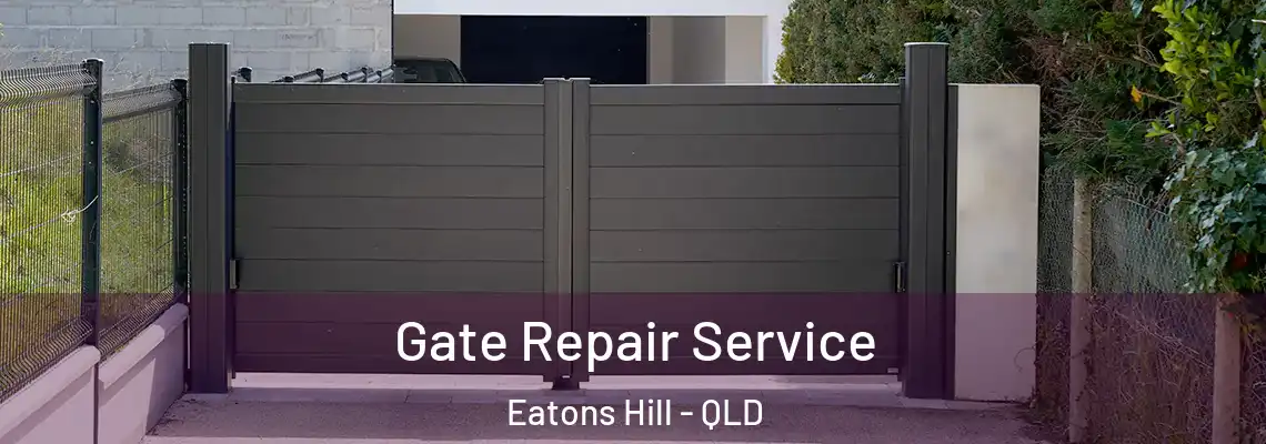  Gate Repair Service Eatons Hill - QLD