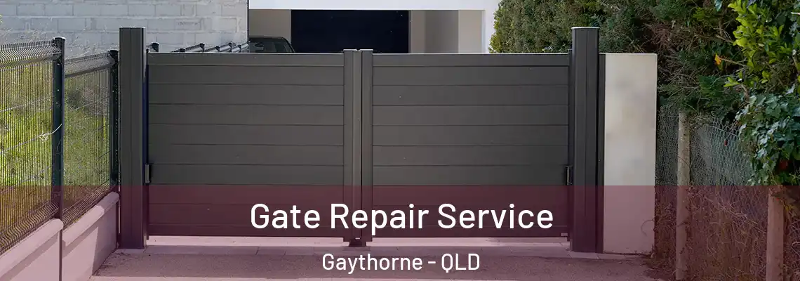 Gate Repair Service Gaythorne - QLD